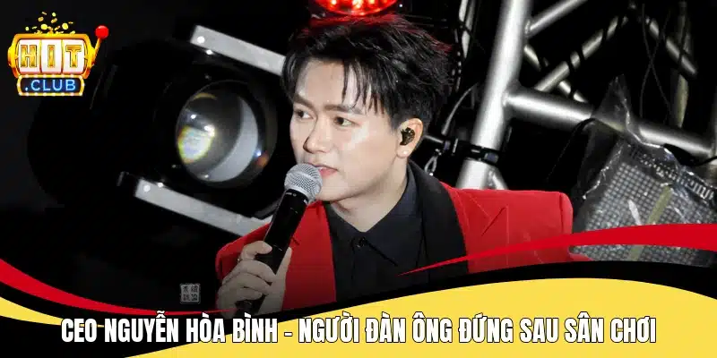 CEO Nguyễn Hòa Bình