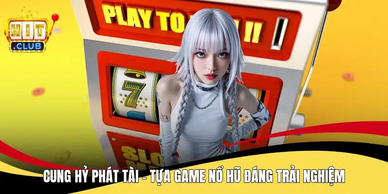 Cung hỷ phát tài