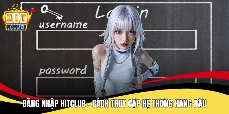 Đăng nhập Hitclub