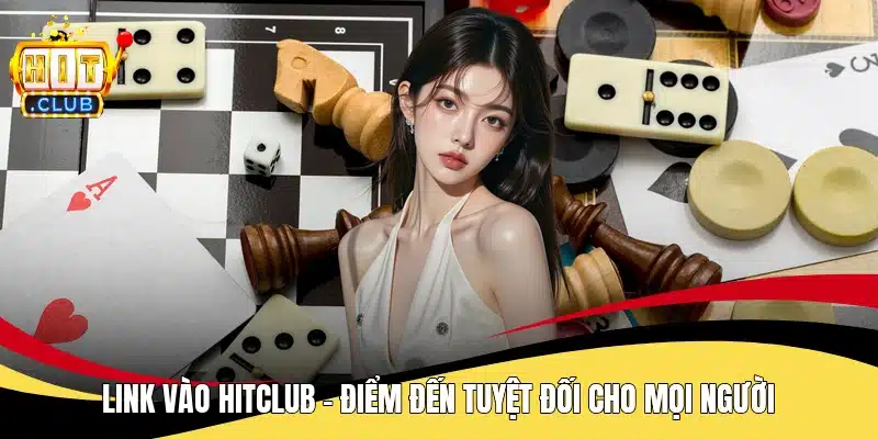 Link vào Hitclub