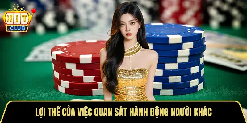 Lợi thế của việc quan sát hành động người khác