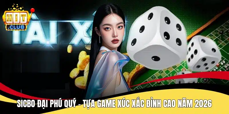 Sicbo đại phú Quý