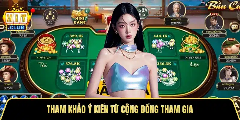 Tham khảo ý kiến từ cộng đồng tham gia