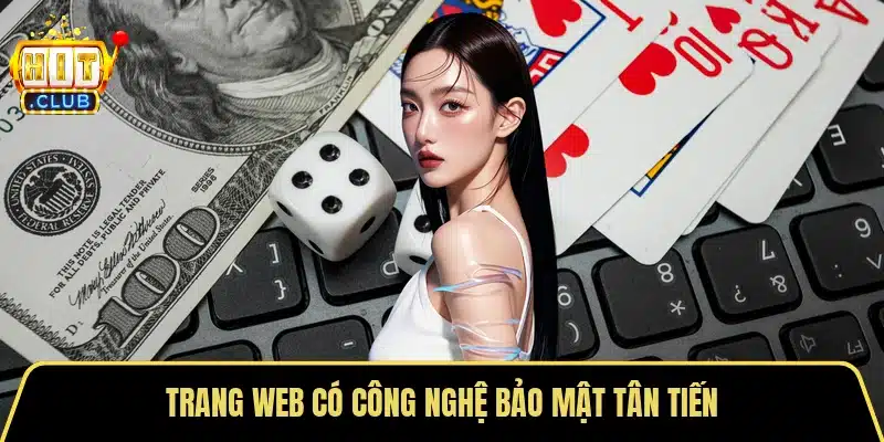Trang web có công nghệ bảo mật tân tiến